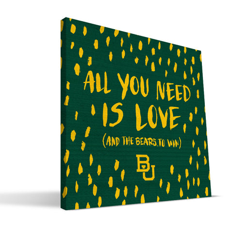 Baylor Bears All You Need Canvas Print