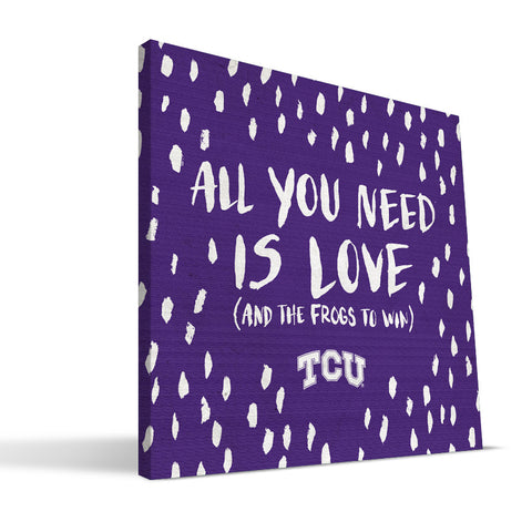 TCU Horned Frogs All You Need Canvas Print