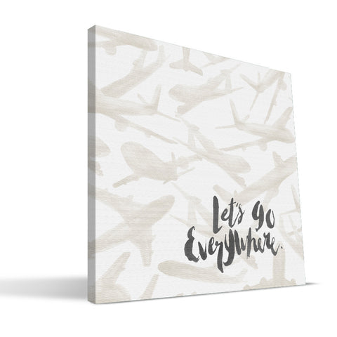 Lets Go Everywhere Canvas Print