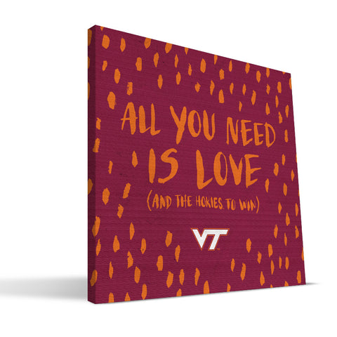 Virginia Tech Hokies All You Need Canvas Print